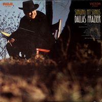 Dallas Frazier - Singing My Songs